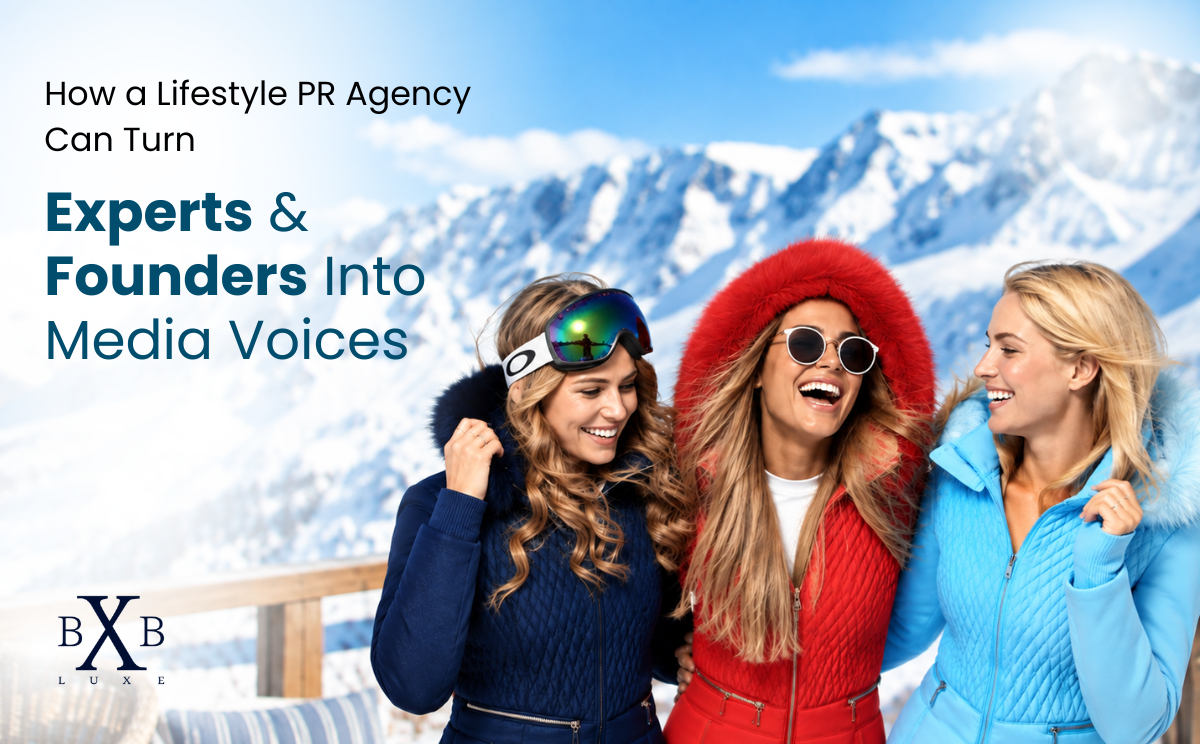 Lifestyle PR Agency Can Turn Experts and Founders Into Media Voices